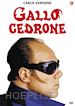 Carlo Verdone - Gallo Cedrone
