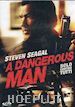 Keoni Waxman - Dangerous Man (A) - Solo Contro Tutti