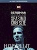Ingmar Bergman;Alf Sjoberg - Spasimo / Crisi / Sete (2 Dvd+E-Book)