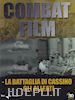 Roberto Olla - Combat Film #04 - La Battaglia Di Cassino / Gli Alleati