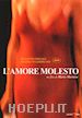 Mario Martone - Amore Molesto (L')