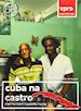 Cuba Na Castro -Digi- [Edizione: Paesi Bassi]