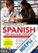 Rios Joanna Ph.D.; Torres Jose Fernandez - McGraw-Hill's Spanish for Healthcare Providers