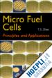 Zhao Tim (Curatore) - Micro Fuel Cells