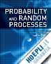 Miller Scott; Childers Donald - Probability and Random Processes