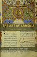 Maranci Christina - The Art of Armenia