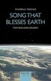 Troeger Thomas H. - Song that blesses earth