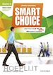 Wilson Ken; Healy Thomas - Smart Choice: Starter Level: Multi-Pack A with Online Practice and On The Move