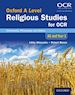 Ahluwalia Libby; Bowie Robert - Oxford A Level Religious Studies for OCR: AS and Year 1 Student Book
