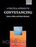 Abbey Robert; Richards Mark - A Practical Approach to Conveyancing