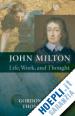 Campbell Gordon; Corns Thomas N. - John Milton
