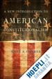 Graber Mark A. - A New Introduction to American Constitutionalism