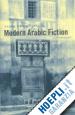 Jayyusi Salma Khadra - Modern Arabic Fiction – An Anthology