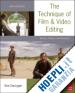 Dancyger Ken - The Technique of Film and Video Editing