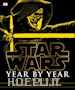 AA.VV. - STAR WARS YEAR BY YEAR. A VISUAL HISTORY