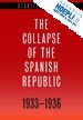 Payne Stanley G - The Collapse of the Spanish Republic 1933–1936 – Origins of the Civil War