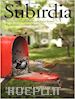 Marzluff John - Welcome to Subirdia – Sharing our Neighborhoods with Wrens, Robins, Woodpeckers, and Other Wildlife