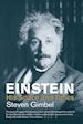 Gimbel Steven - Einstein – His Space and Times