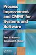 Kenett Ron S.; Baker Emanuel - Process Improvement and CMMI? for Systems and Software