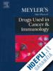 Aronson Jeffrey K. (Curatore) - Meyler's Side Effects of Drugs in Cancer and Immunology
