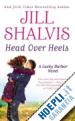 Shalvis Jill - Head over Heels