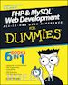 Valade Janet; Ballad Tricia; Ballad Bill - PHP and MySQL Web Development All–in–One Desk Reference For Dummies