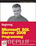 Vieira Robert - Beginning Microsoft SQL Server 2008 Programming