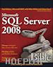 Nielsen Paul; White Mike; Parui Uttam - Microsoft SQL Server 2008 Bible