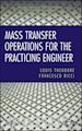 Theodore Louis; Ricci Francesco - Mass Transfer Operations for the Practicing Engineer