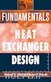 Shah Ramesh K.; Sekulic Dusan P. - Fundamentals of Heat Exchanger Design