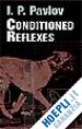 Pavlov I. P. - Conditioned Reflexes