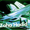 BETSKY AARON - ZAHA HADID THE COMPLETE BUILDINGS AND PROJECTS