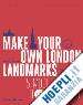 FINCH KEITH - MAKE YOUR OWN LONDON LANDMARKS