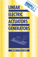 Boldea I.; Nasar Syed A. - Linear Electric Actuators and Generators