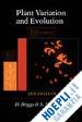 Briggs David; Walters Stuart Max - Plant Variation and Evolution