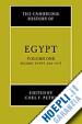 Daly M. W.; Petry Carl F. - The Cambridge History of Egypt 2 Volume Set