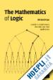Kaye Richard W. - The Mathematics of Logic