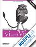 Robbins Arnold; Hannah Elbert; Lamb Linda - Learning The Vi and Vim Editors 7e