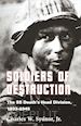 Jr. Charles W. Sydn - Soldiers of Destruction – The SS Death`s Head Division, 1933–1945 – Updated Edition
