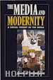 Thompson - Media and Modernity