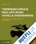 Wong J.Y. - Terramechanics and Off-Road Vehicle Engineering