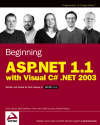 ULLMAN C. KAUFFMAN J. SUSSMAN - BEGINNING ASP.NET 1.1 WITH VISUAL C# .NET 2003