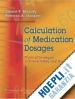 Boundy Janice F.; Stockert Patricia A. - Calculation of Medication Dosages