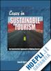 Kaye Sung Chon; Irene M Herremans; C/O Vj Bjorklund - Cases in Sustainable Tourism