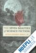 Csicsery-ronay Istvan Jr. - The Seven Beauties of Science Fiction