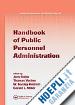 Rabin Jack (Curatore) - Handbook of Public Personnel Administration