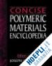 Salamone Joseph C. (Curatore) - Concise Polymeric Materials Encyclopedia