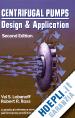 Lobanoff Val S.; Ross Robert R. - Centrifugal Pumps: Design and Application