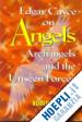 Grant Robert J. - Edgar Cayce on Angels, Archangels, and the Unseen Forces