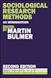 Bulmer Martin (Curatore) - Sociological Research Methods